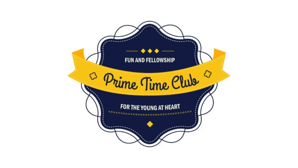 A blue and yellow badge with “Prime Time Club: December Luncheon, fun and fellowship for the young at heart” at First Presbyterian.